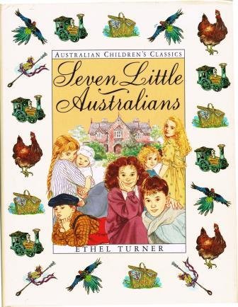 9780207173363: Seven Little Australians (Australian children's classics)