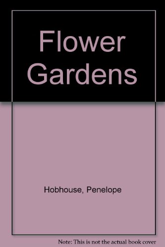 9780207173691: Flower Gardens