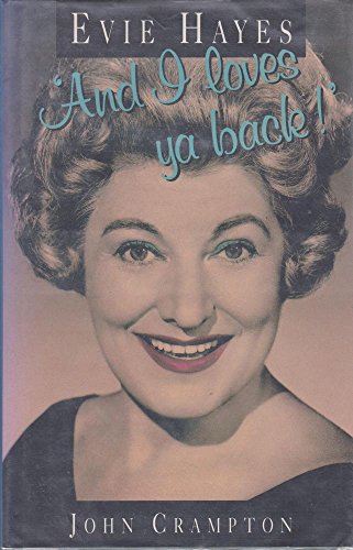 Stock image for And I Loves Ya Back: Evie Hayes for sale by Syber's Books