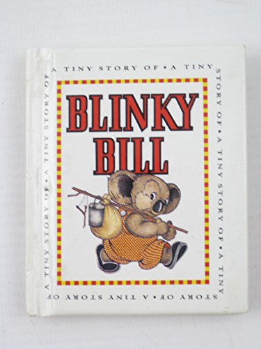 Imagen de archivo de The Tiny Story of Blinky Bill a la venta por Reuseabook