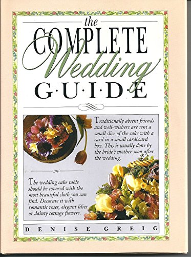 Beispielbild fr The Complete Wedding Guide zum Verkauf von UHR Books