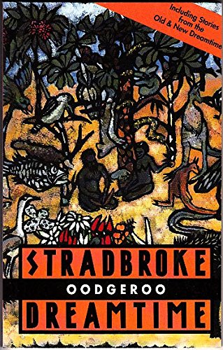 Imagen de archivo de Stradbroke Dreamtime. a la venta por Banfield House Booksellers