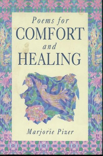 Beispielbild fr Poems for Comfort and Healing zum Verkauf von Greener Books