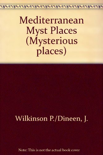 Imagen de archivo de Mediterranean Myst Places (Mysterious places) a la venta por Pearlydewdrops