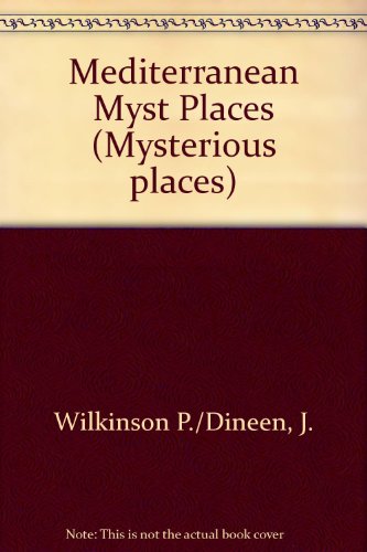 9780207179556: Mediterranean Myst Places (Mysterious places)