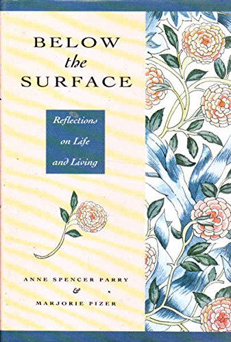 9780207180439: Below the Surface: Reflections on Life and Living