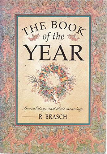 Stock image for The Book of the Year: Special Days and Their Meanings for sale by WorldofBooks
