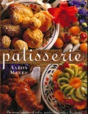 Beispielbild fr Patisserie: An Encyclopedia of Cakes, Pastries, Cookies, Biscuits, Chocolate, Confectionery & Desserts zum Verkauf von AwesomeBooks