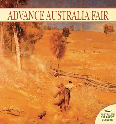 Advance Australia Fair (Australian Children's Classics) (9780207185991) by Adoff, Arnold