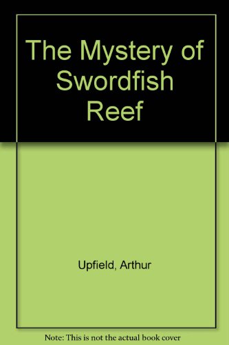 The Mystery of Swordfish Reef (An Inspector Bonaparte Mystery).