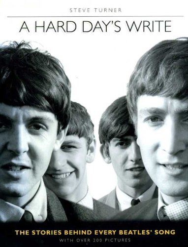 Beispielbild fr A Hard Day's Write. The Stories Behind Every Beatles' Song. zum Verkauf von Lawrence Jones Books