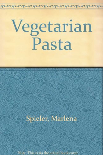 Beispielbild fr Vegetarian Pasta zum Verkauf von Roundabout Books