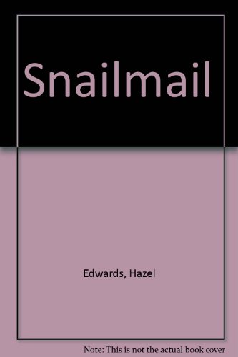 Snailmail (9780207187902) by Hazel Edwards