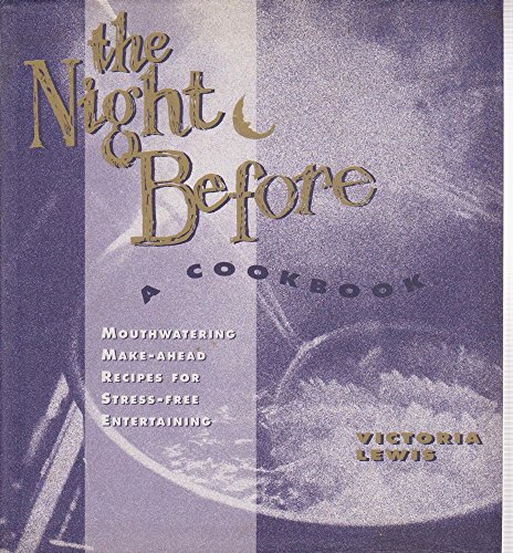 The Night Before: A Cookbook