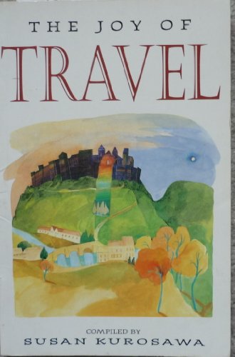 Stock image for THE JOY OF TRAVEL for sale by Dromanabooks