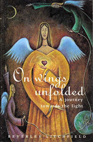 9780207189821: On Wings Unfolded: A Story of Psychic Exploration