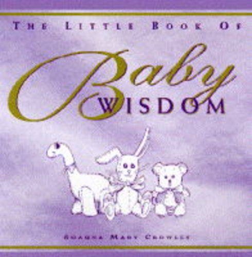 The Little Book of Baby Wisdom