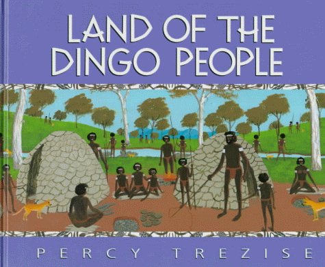 Beispielbild fr Land of the Dingo People zum Verkauf von Better World Books