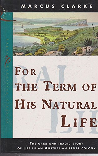 Imagen de archivo de For the Term of His Natural Life a la venta por WorldofBooks