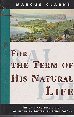 9780207191282: For the Term of His Natural Life