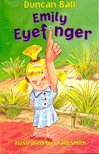 Stock image for Emily Eyefinger (Emily Eyefinger, #1): 01 for sale by WorldofBooks