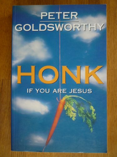 Stock image for Honk If You are Jesus for sale by ThriftBooks-Atlanta
