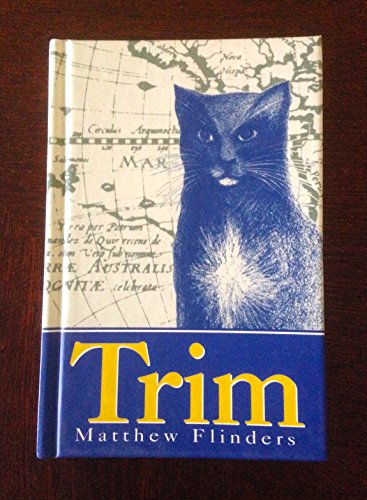 Stock image for Trim: Being the True Story of a Brave Seafaring Cat for sale by Reuseabook
