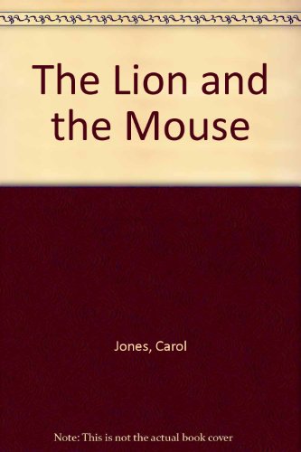 Beispielbild fr The Lion and the Mouse zum Verkauf von AwesomeBooks