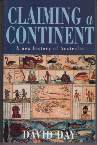 Beispielbild fr Claiming a Continent: A History of Australia zum Verkauf von Wonder Book