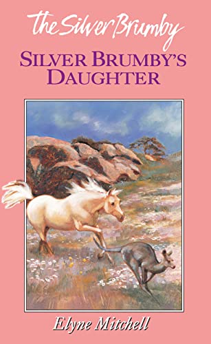 9780207197376: Silver Brumby's Daughter