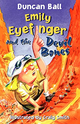 Stock image for Emily Eyefinger and the Devil Bones for sale by ThriftBooks-Dallas