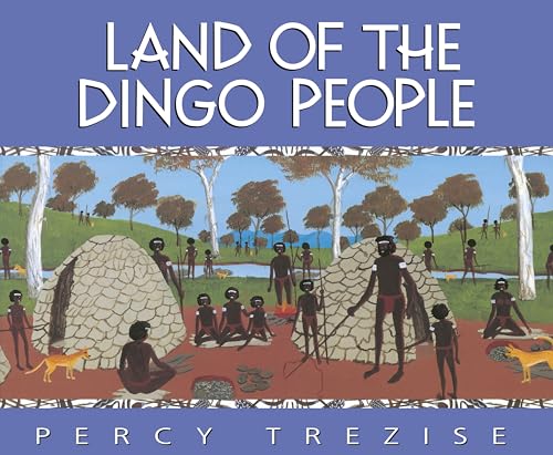 Beispielbild fr Land of the Dingo People zum Verkauf von MusicMagpie