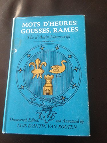 9780207949913: Mots d'Heures: Gousses, Rames - The d'Antin Manuscript