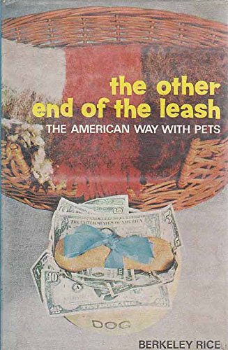 Beispielbild fr Other End of the Leash: American Way with Pets zum Verkauf von WorldofBooks