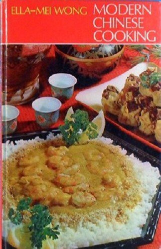 Beispielbild fr Modern Chinese Cooking zum Verkauf von Kingship Books