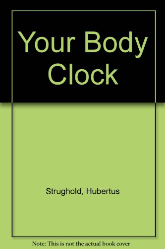 Stock image for Your Body Clock for sale by Wonder Book