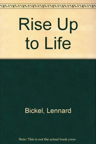 Stock image for Rise up to Life : A Biography of Howard Walter Florey Who Gave Penicillin to the World for sale by Better World Books