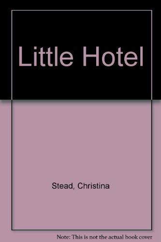 Stock image for The Little Hotel for sale by P Rulton Rare Books