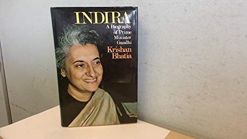 Beispielbild fr Indira: Biography of Prime Minister Gandhi zum Verkauf von WorldofBooks