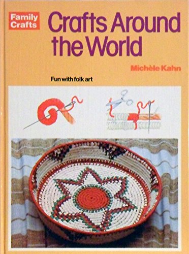 Stock image for Crafts Around the World (Family crafts) for sale by AwesomeBooks