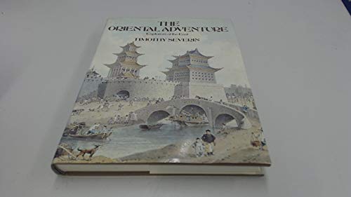 9780207956997: The Oriental Adventure: Explorers of the East