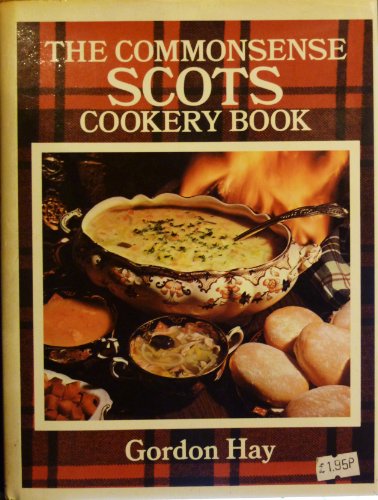 9780207957970: The commonsense Scots cookery book