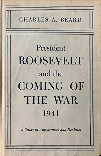 9780208002655: President Roosevelt and the coming of the war, 1941;: A study in appearances and realities