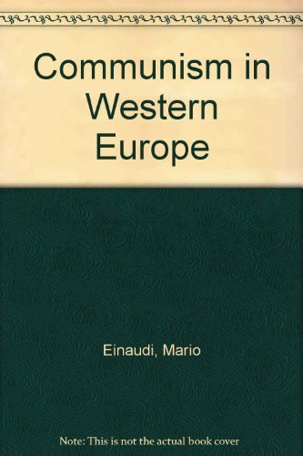 Beispielbild fr Communism in Western Europe zum Verkauf von Better World Books: West