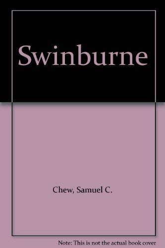 Swiburne (9780208005571) by Samuel Claggett Chew