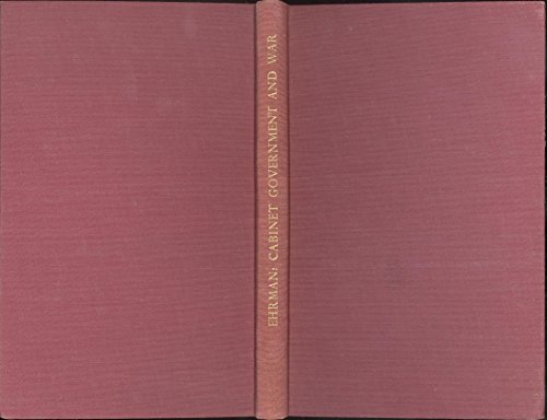Beispielbild fr Cabinet Government and War, 1890-1940 (The Lees Knowles lectures) zum Verkauf von Redux Books