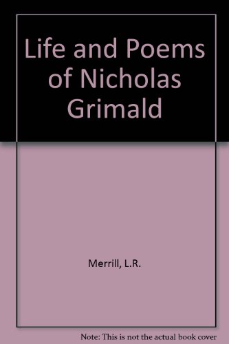 The Life and Poems of Nicholas Grimald Yale Studies in English Volume 69