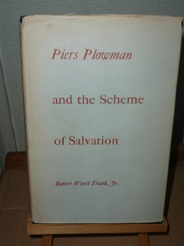 Imagen de archivo de Piers Plowman and the Scheme of Salvation: An Interpretation of Dowel, Dobet, and Dobest a la venta por Smith Family Bookstore Downtown