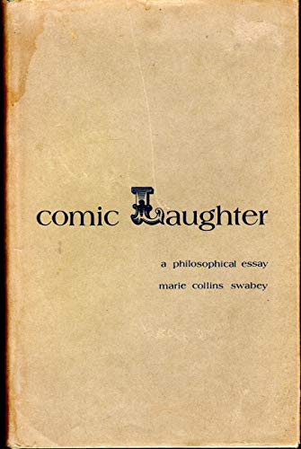 Imagen de archivo de Comic laughter,: A philosophical essay, a la venta por Alexander Books (ABAC/ILAB)