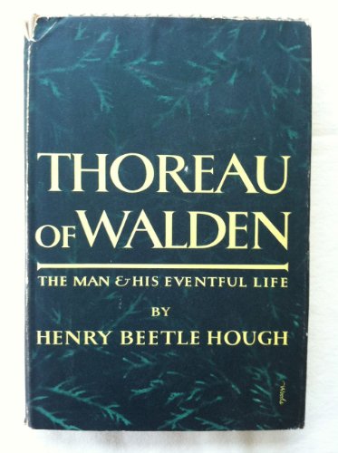 9780208009296: Thoreau of Walden: The Man and His Eventful Life